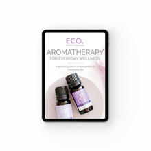 Load image into Gallery viewer, Aromatherapy for Everyday Wellness E-Book